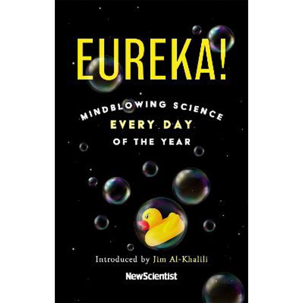 Eureka!: Mindblowing Science Every Day of the Year (Paperback) - New Scientist